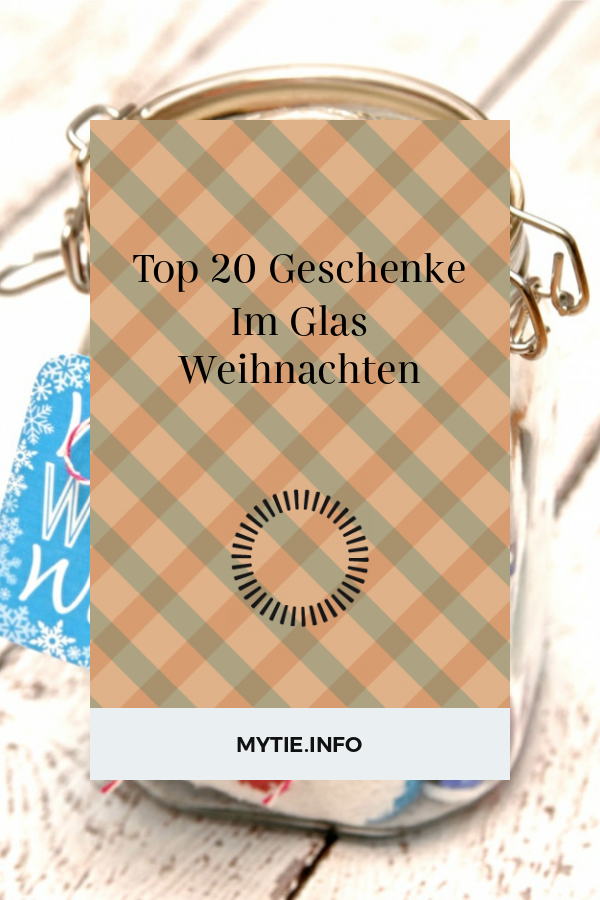 Top 20 Geschenke Im Glas Weihnachten